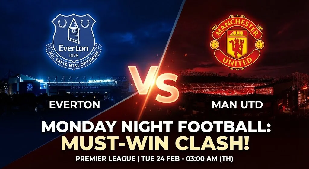 แมนฯ ยูไนเต็ด บุกเยือน เอฟเวอร์ตัน คืนนี้!